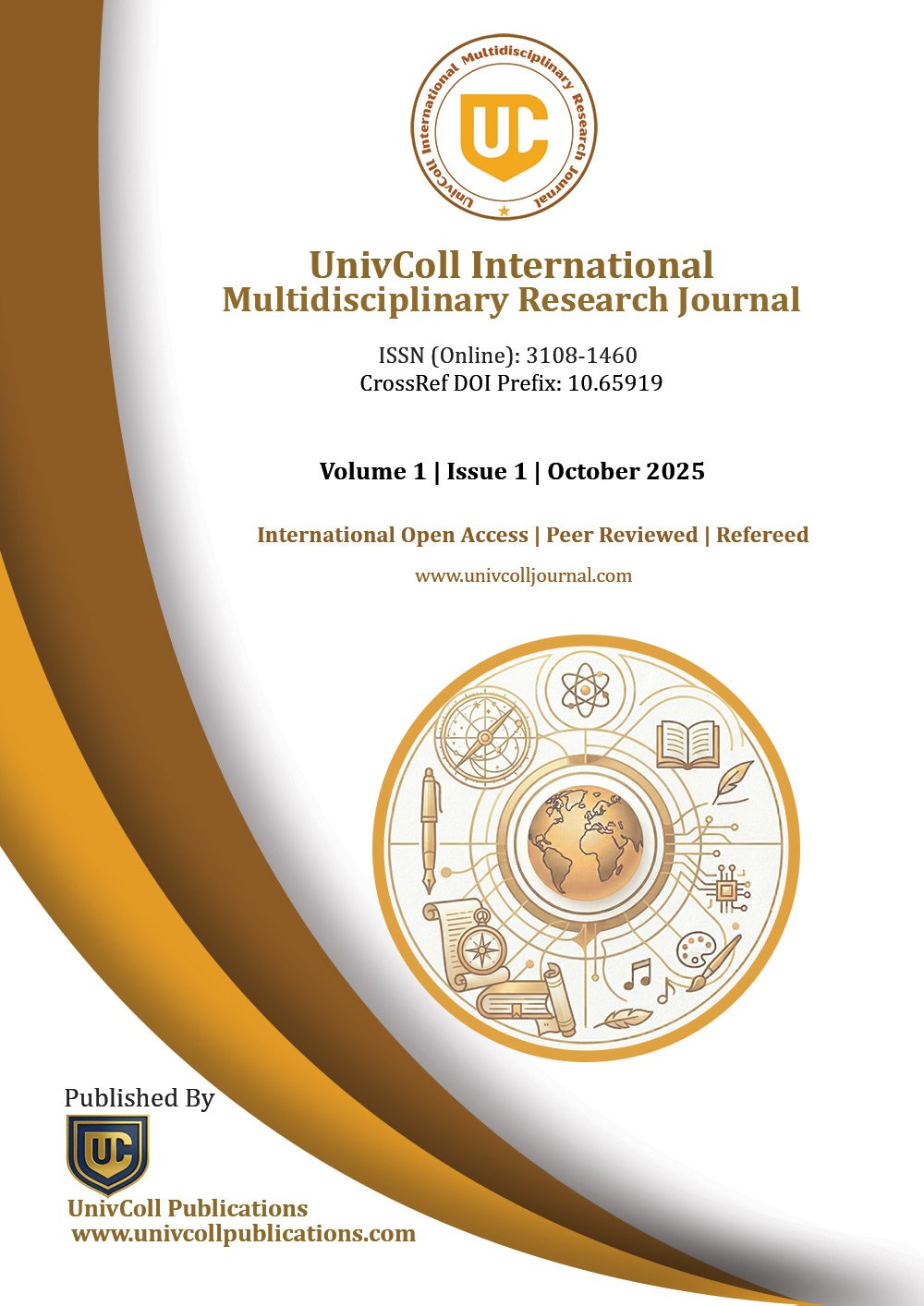 UnivColl International Multidisciplinary Research Journal (UIMRJ) - Volume 1, Issue 1, October 2025 Cover Page - ISSN 3108-1460